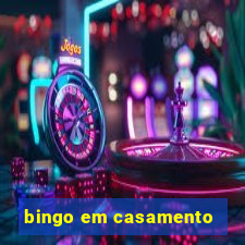 bingo em casamento